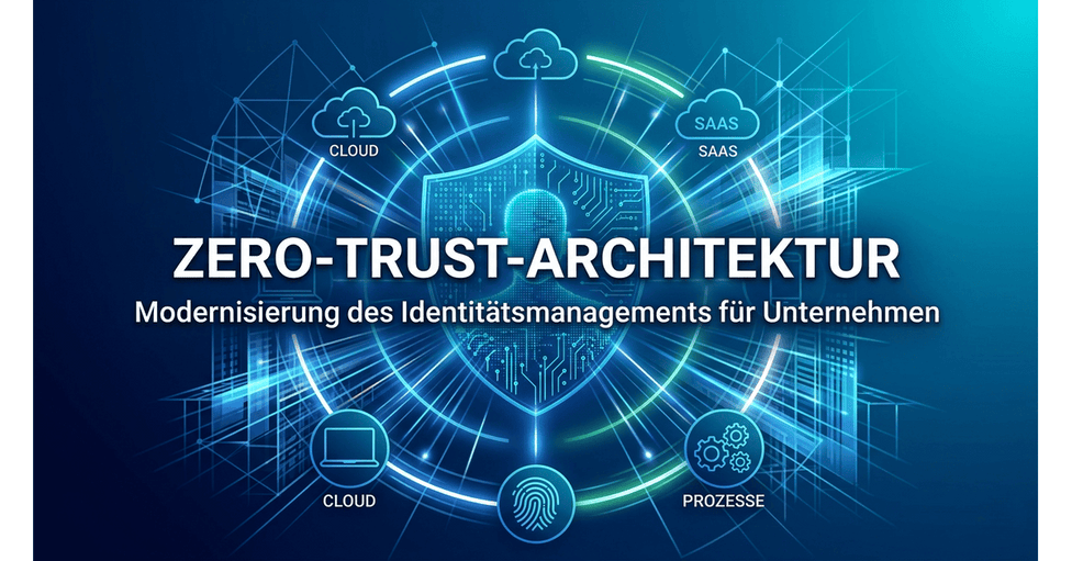 Zero-Trust-Architektur: Modernizing Enterprise Identity Management