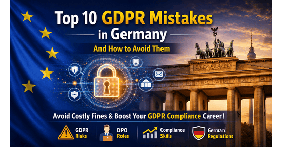 Top 10 GDPR Mistakes and How to Avoid Them